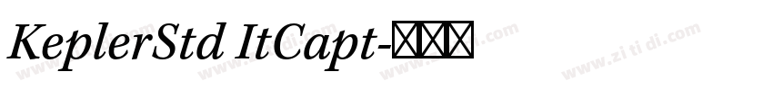 KeplerStd ItCapt字体转换
